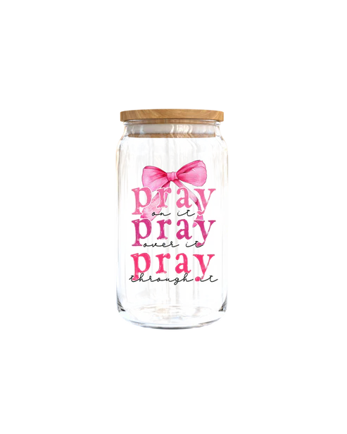 16oz tumbler pray on it through 16oz tumbler pray on it through